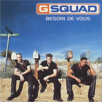 Cover for G Squad · Besoin De Vous (CD)