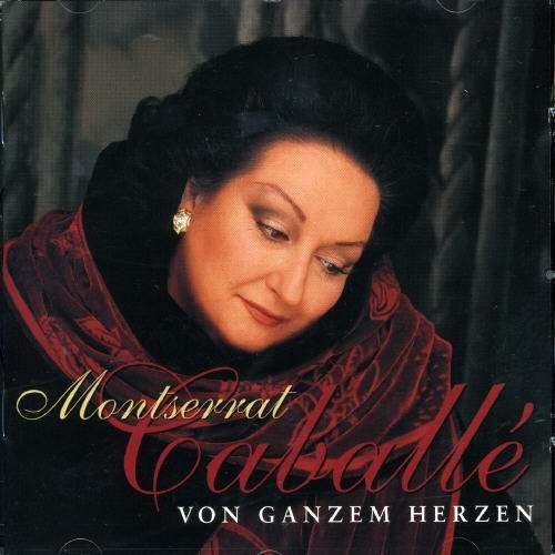 Cover for Montserrat Caballe · Von Ganzem Herzen (CD) (2001)