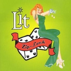 Lit-zip-lock -cds- - Lit - Musiikki - RCA RECORDS LABEL - 0743217018528 - perjantai 10. syyskuuta 1999