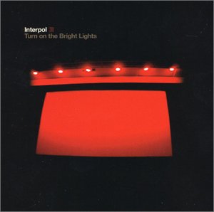 Turn On The Bright Lights - Interpol - Musiikki - MATADOR RECORDS - 0744861054528 - maanantai 19. elokuuta 2002