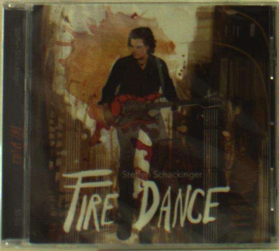 Cover for Steffen Schackinger · Fire Dance (CD) (2017)
