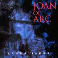 SAHAR, Radha: Joan of Arc - Radha Sahar - Muzyka - White Cloud - 0747313002528 - 2 sierpnia 1996