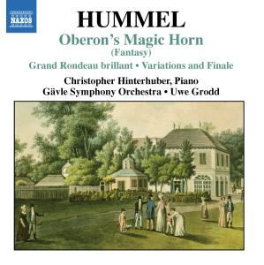 Hummeloberons Magic Horn - Hinterhubergavle Sogrodd - Musiikki - NAXOS - 0747313284528 - maanantai 29. lokakuuta 2007