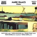 Cover for Mark Isaacs · Closer *s* (CD) (2000)