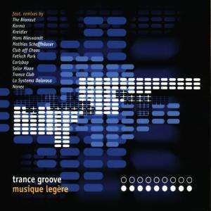 Cover for Trance Groove · Musique Legere (CD) (1999)
