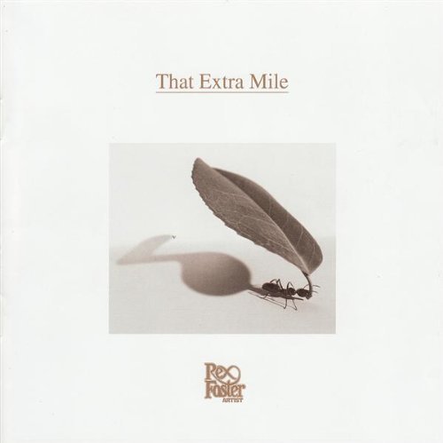 Cover for Rex Foster · That Extra Mile (CD) (2009)