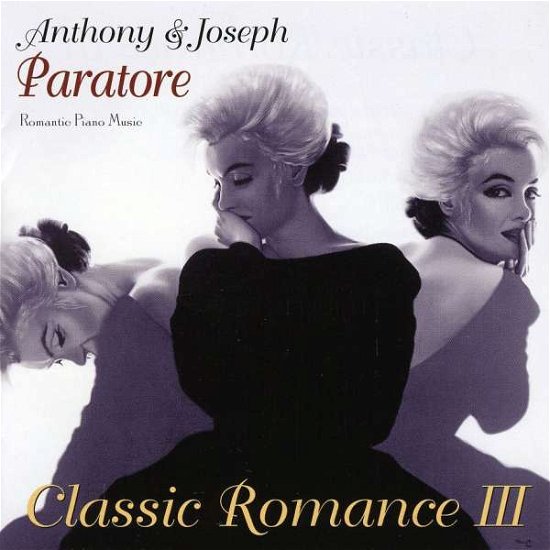 Paratore, Anthony & Joseph · Classic Romance 3 (CD) (2000)