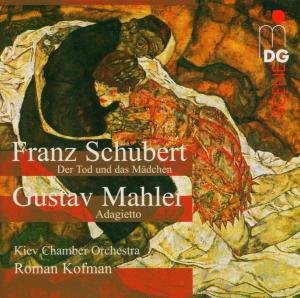 Cover for Schubert / Mahler / Kofman / Kiev Chamber Orch · Death &amp; the Maiden / Adagietto (CD) (2005)