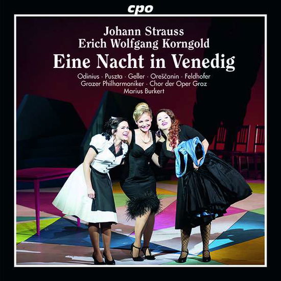 Johann Strauss: Eine Nacht In Venedig - Strauss - Musique - CPO - 0761203523528 - 3 mai 2019