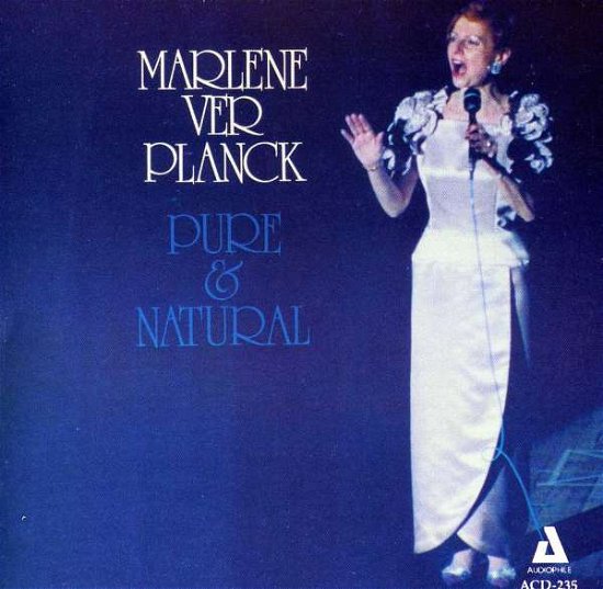 Pure & Natural - Marlene Ver Planck - Musik - AUDIOPHILE - 0762247223528 - 23. august 2005