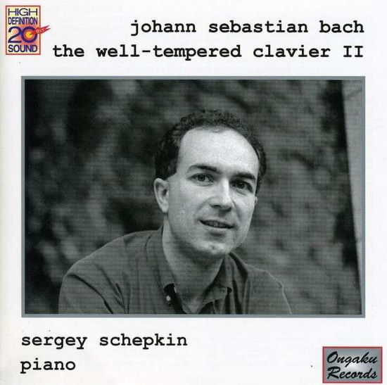 Cover for Sergey Schepkin · J.s. Bach: Well-tempered Clavier II (CD) (2008)