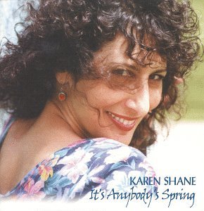 Its Anybodys Spring - Karen Shane - Musik - Karen Shane - 0765481899528 - 30. Oktober 2001