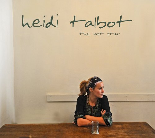 Last Star - Talbot Heidi - Musik - Compass Records - 0766397454528 - 1. maj 2016