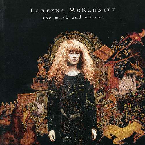 The Mask and Mirror - Loreena Mckennitt - Musik - ADULT CONTEMPORARY - 0774213410528 - 27. september 2004