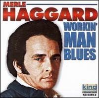Cover for Merle Haggard · Workin Man Blues (CD) (2006)