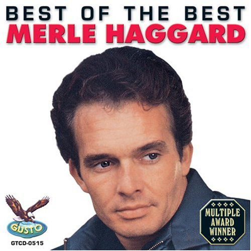 Best of the Best - Merle Haggard - Music - Gusto - 0792014051528 - 1996