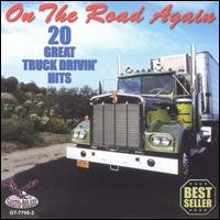 On the Road Again: 20 Great Truck Drivin / Various - On the Road Again: 20 Great Truck Drivin / Various - Música - GUSTO - 0792014770528 - 8 de fevereiro de 2005
