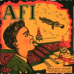 Cover for Afi · Shut Your Mouth &amp; Open Your Eyes (CD) (1997)