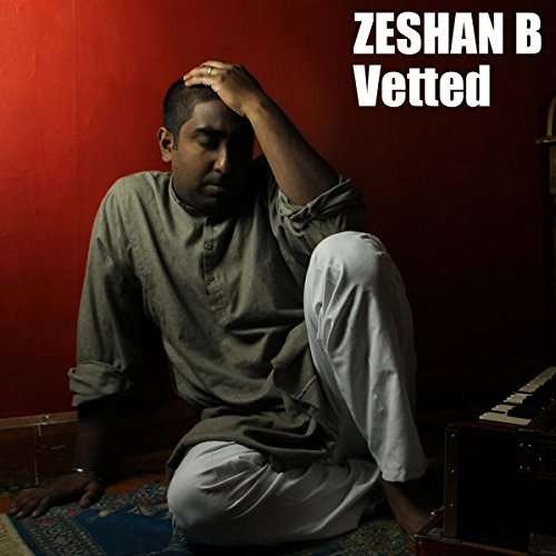 Cover for Zeshan B · Vetted (CD) (2017)
