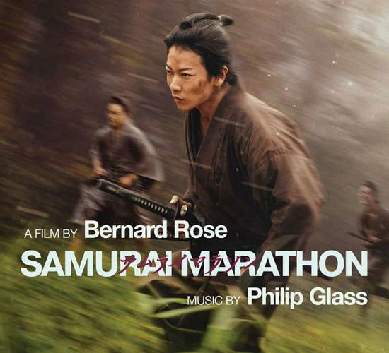 Samurai Marathon. A Film By Bernard Rose - Music By Philip Glass - Philip Glass - Musikk - ORANGE MOUNTAIN - 0801837013528 - 13. september 2019