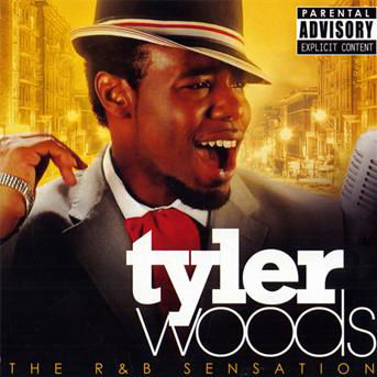 R & B Sensation - Tyler Woods - Muziek - SOUL/R&B - 0802061640528 - 29 september 2009