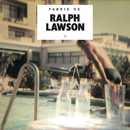 Cover for Ralph Lawson · Fabric 33 (CD) (2007)