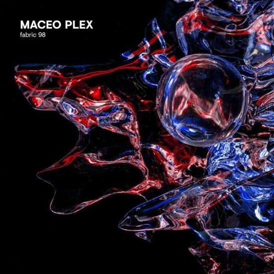 Fabric 98: Maceo Plex - V/A - Musiikki - FABRIC - 0802560019528 - perjantai 20. huhtikuuta 2018