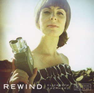 Cover for Elizabeth Shepherd · Rewind (CD) (2014)