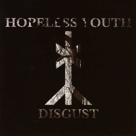 Cover for Hopeless Youth · Disgust (CD) (2014)