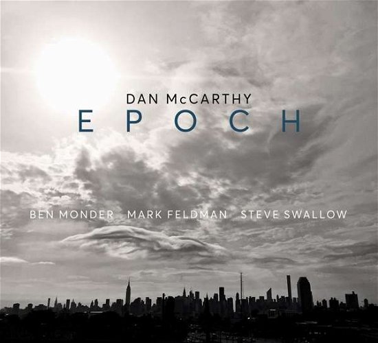 Epoch - Dan Mccarthy - Musikk - ORIGIN - 0805558277528 - 4. oktober 2019