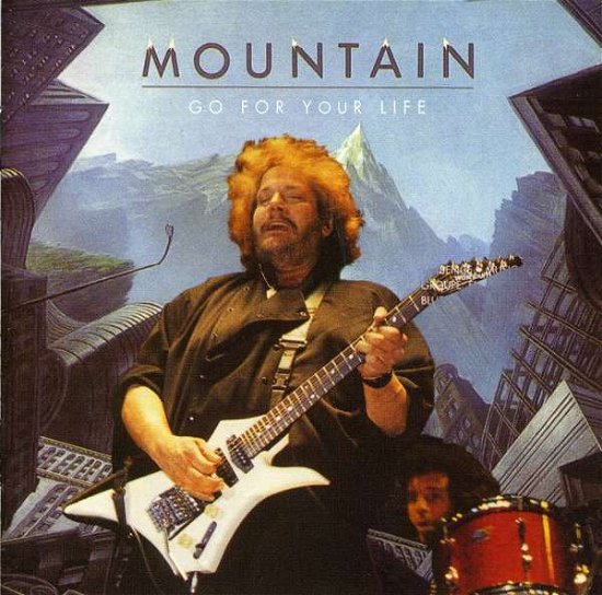 Cover for Mountain · Go for Your Life (CD) (2008)