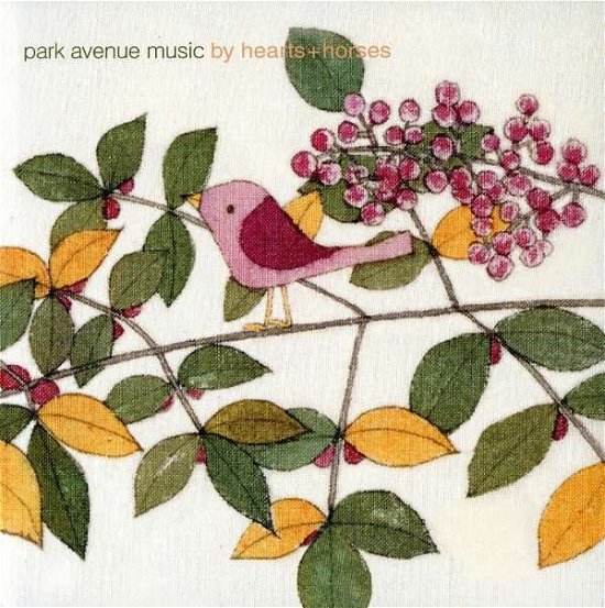 Cover for Park Avenue Music · By Hearts &amp; Horses (CD) (2018)
