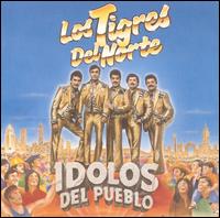 Cover for Tigres Del Norte · Idolos Del Pueblo (CD) (1988)