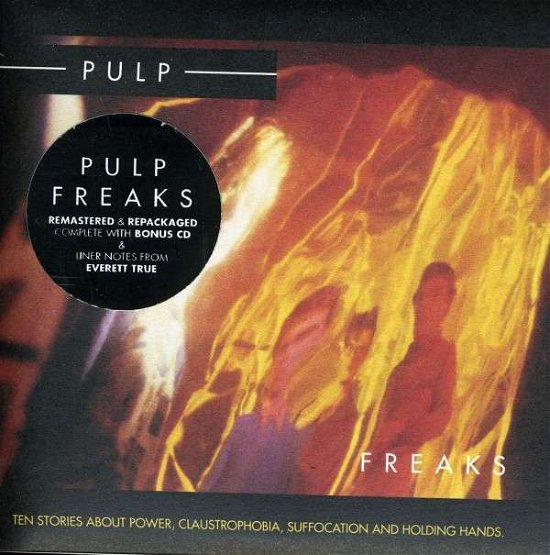 Cover for Pulp · Freaks (CD) [Reissue edition] [Digipak] (2012)