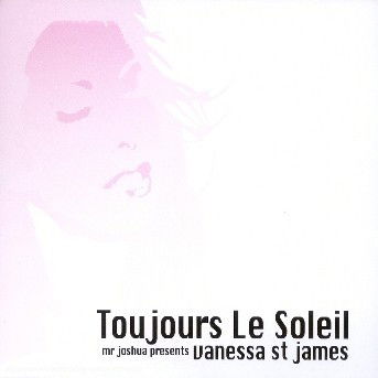 Cover for VANESSA St JAMES · Toujours le soleil (CD) (2021)