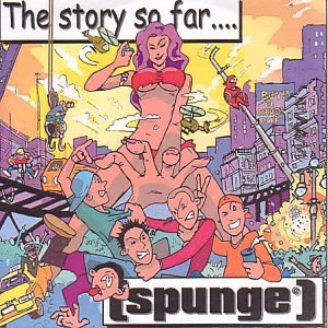 Cover for Spunge · The Story So Far (CD) (2002)