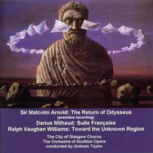 Cover for Arnold / Milhaud / Vaughan-williams / Taylor · Return of Odysseus Premiere (CD) (2006)