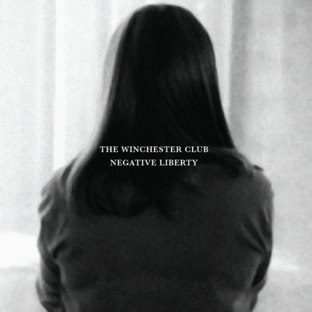 Cover for Winchester Club · Negative Liberty (CD) (2011)