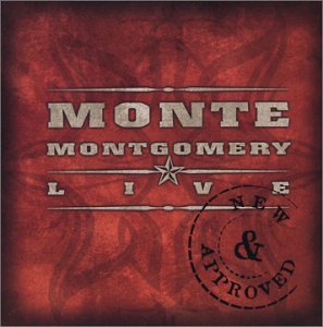 Cover for Monte Montgomery · New &amp; Approved (CD) (2003)