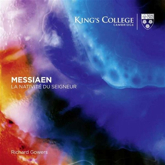 La Nativite Du Seigneur - O. Messiaen - Muziek - KINGS COLLEGE CHOIR - 0822231702528 - 4 oktober 2018