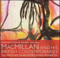 Cover for New College Choir / Higginbottom · Macmillan &amp; His British Contemporaries (CD) (2006)