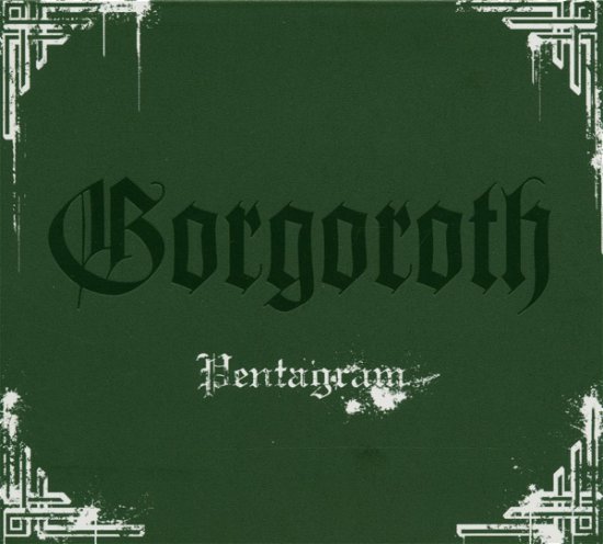 Pentagram Digi - Gorgoroth - Musikk - SEASON OF MIST - 0822603109528 - 14. februar 2005
