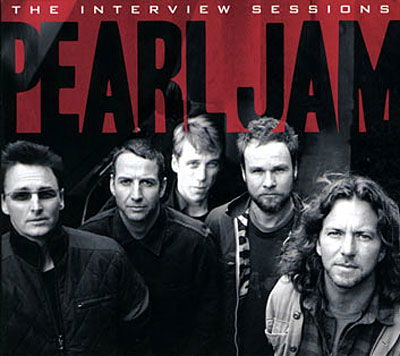 The Interview Sessions - Pearl Jam - Musiikki - INTERVIEW SESSIONS - 0823564706528 - maanantai 16. marraskuuta 2009