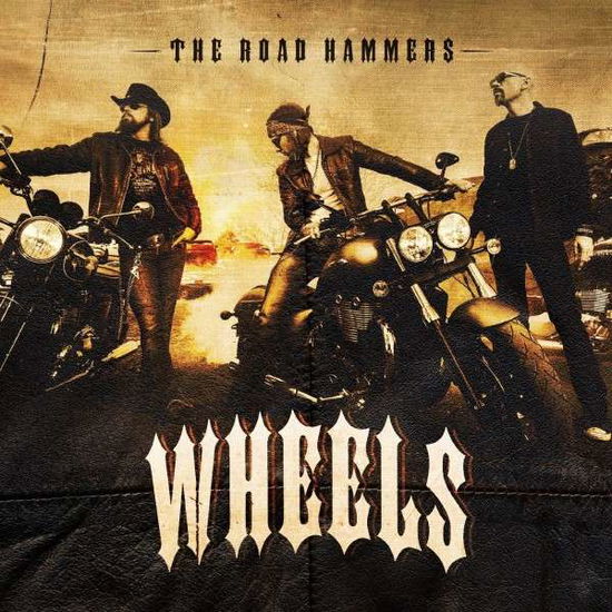 Cover for The Road Hammers · Wheels (CD) (2014)