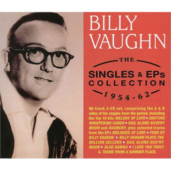 The Singles & Eps Collection 1954-62 - Billy Vaughn - Musik - ACROBAT - 0824046906528 - 5 maj 2017