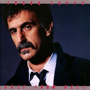 Cover for Frank Zappa · Jazz From Hell (CD) (2022)