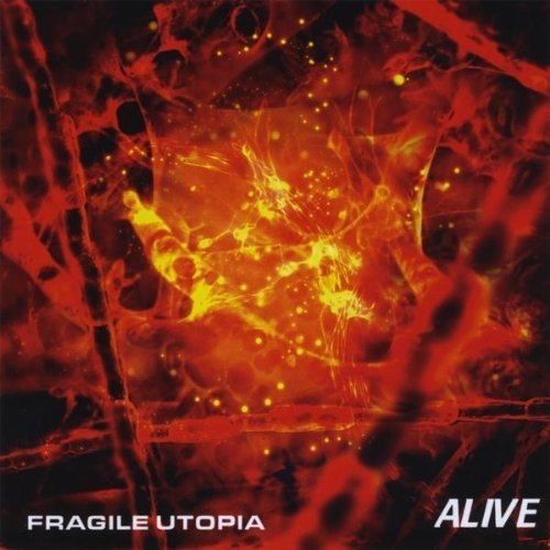 Cover for Fragile Utopia · Alive (CD) (2010)