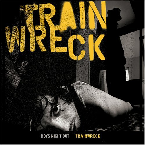 Cover for Boys Night Out · Trainwreck (CD) (2005)