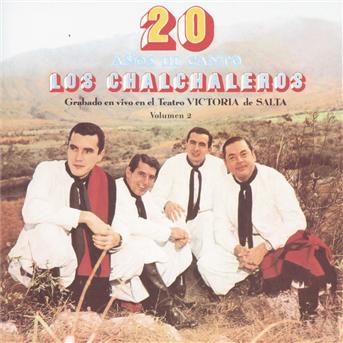 20 Anos De Canto 2 - Chalchaleros - Music - BMG - 0828766282528 - September 28, 2004