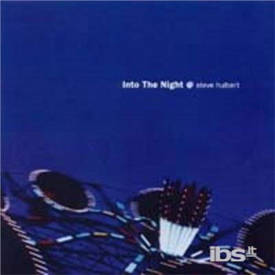 Cover for Steve Hulbert · Into the Night (CD) (2003)